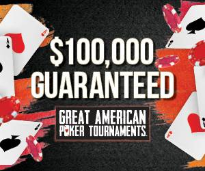 $100,000 Guaranteed Great American Poker Tournaments