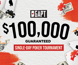 GAPT $100,000 Guaranteed Single-Day Poker Tournament