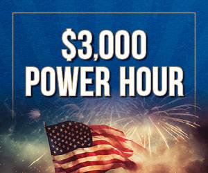 $3,000 4th of July Power Hour