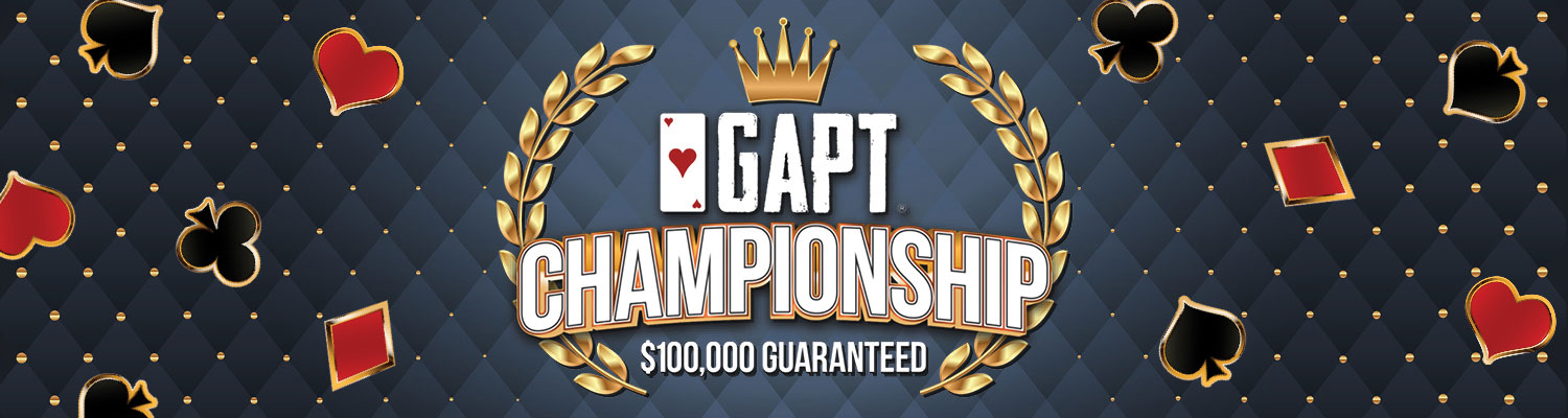 GAPT Championship $100,000 Guaranteed