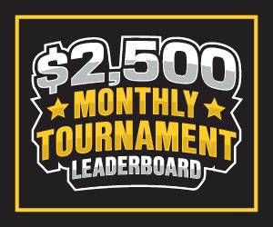 $2,500 Monthly Tournament Leaderboard