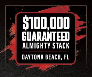 $100,000 Guaranteed Almighty Stack - Daytona Beach, FL