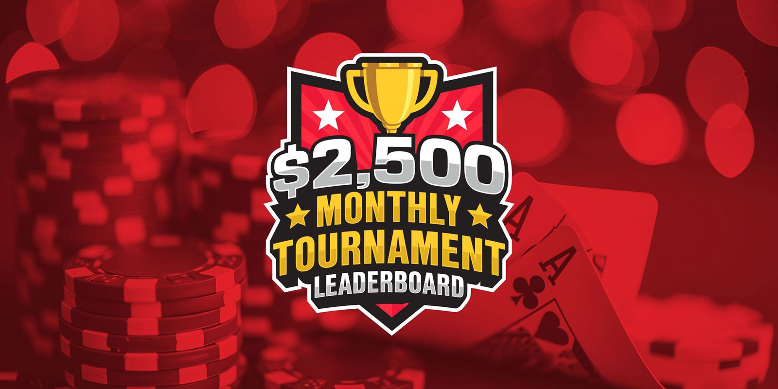 $2,500 Monthly Tournament Leaderboard