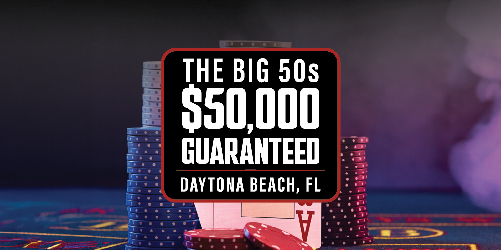 The Big 50's $50,000 Guaranteed Daytona Beach FL